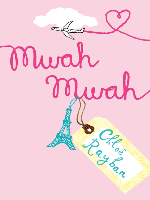 Title details for Mwah-Mwah by Chloe Rayban - Available